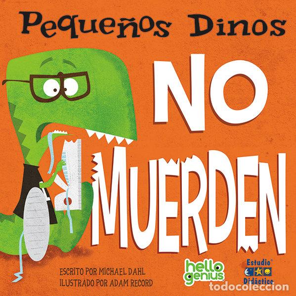 B&uuml;cher: PEQUE&Ntilde;OS DINOS NO MUERDEN - Dahl, Michael