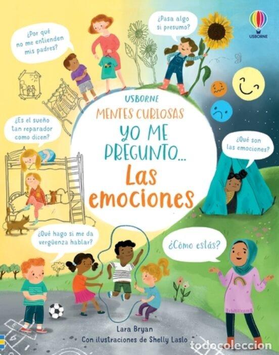 Libros: YO ME PREGUNTO LAS EMOCIONES - BRYAN, LARA