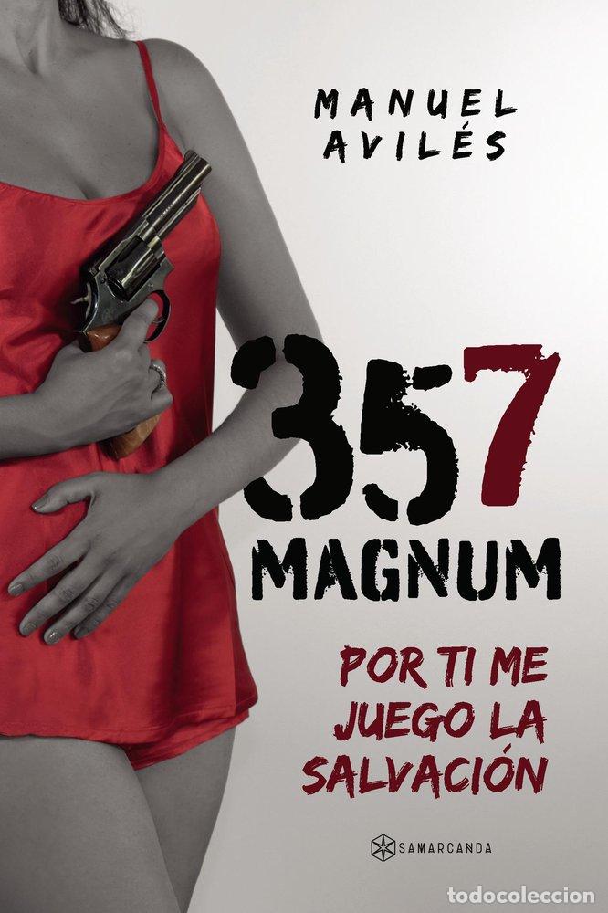books: 357 MAGNUM - AVILES, MANUEL
