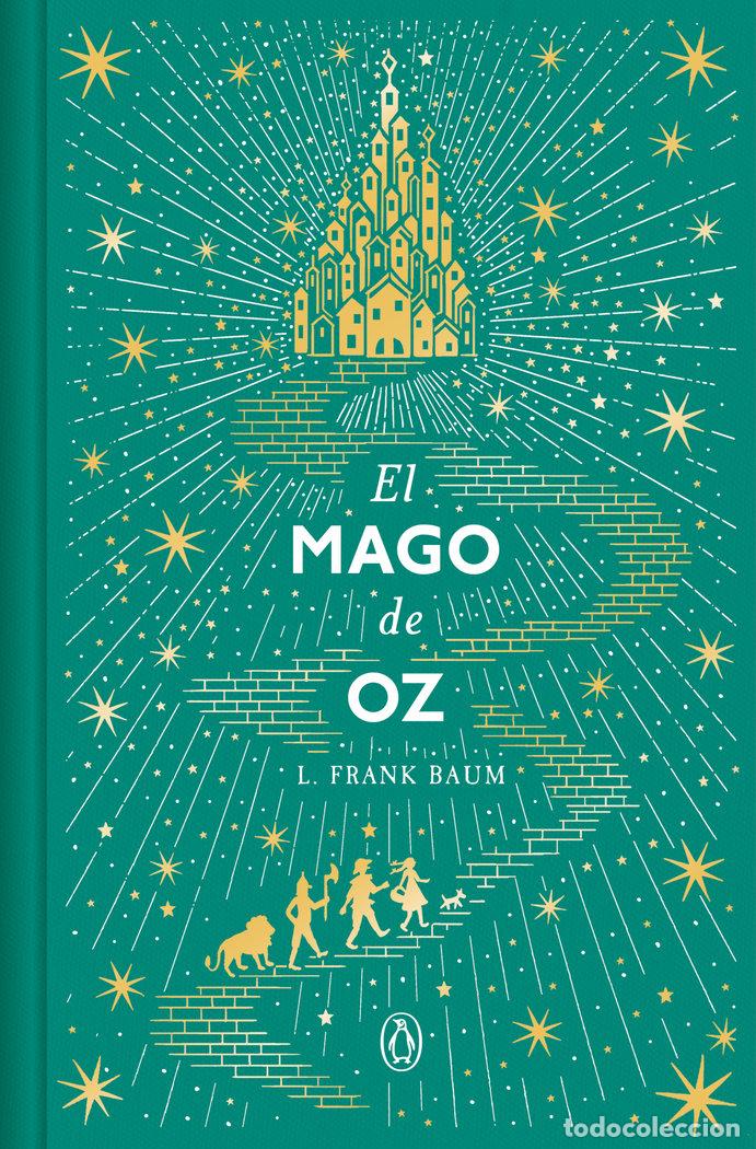 Libros: EL MAGO DE OZ EDICION CONMEMORATIVA - L FRANK BAUM