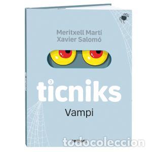 Libri: Ticniks 3 vampi - Marti Orriols, Meritxell