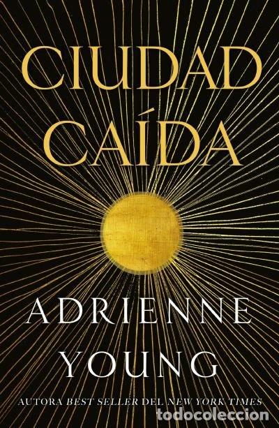 Libros: CIUDAD CA&Iacute;DA - ADRIENNE YOUNG - Foto 1
