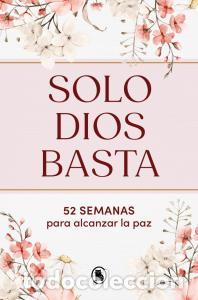 books: Solo dios basta - Gomez Zuniga, Maria