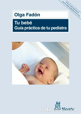 books: TU BEBE GUIA PRACTICA DE TU PEDIATRA - FADON, OLGA