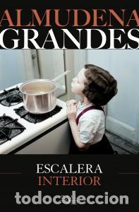 Libri: Escalera interior - Grandes, Almudena