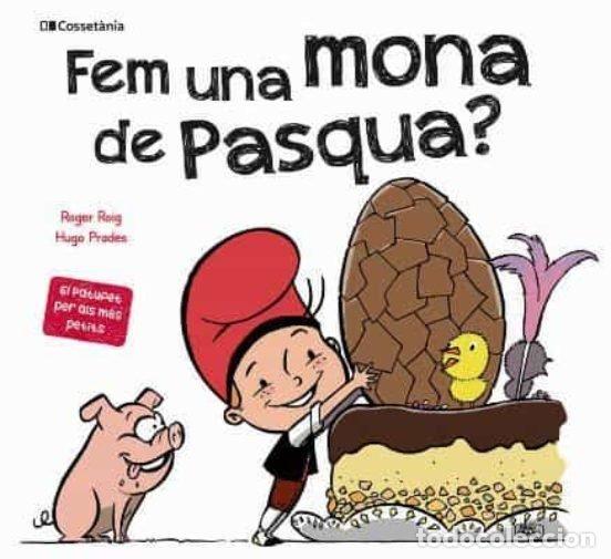 Libros: FEM UNA MONA DE PASQUA - ROIG CESAR, ROGER