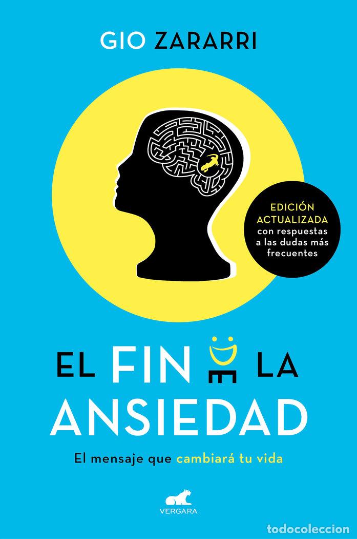 Libri: EL FIN DE LA ANSIEDAD - ZARARRI, GIO