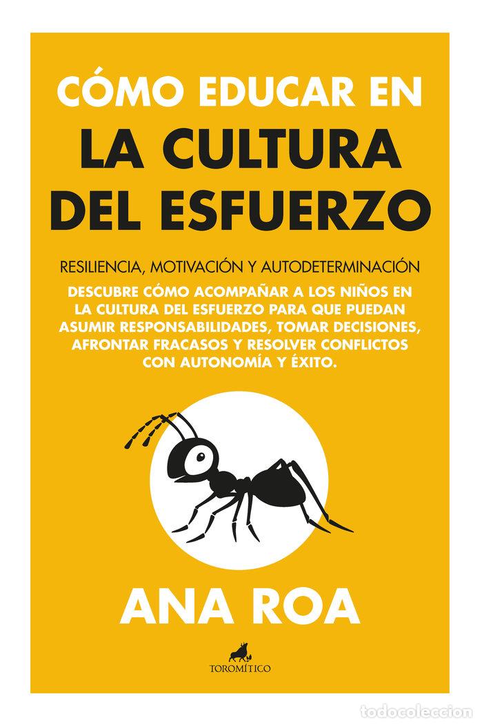books: COMO EDUCAR EN LA CULTURA DEL ESFUERZO - ROA, ANA