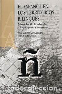 Libros: ESPA&Ntilde;OL EN LOS TERRITORIOS BILING&Uuml;ES,EL - .