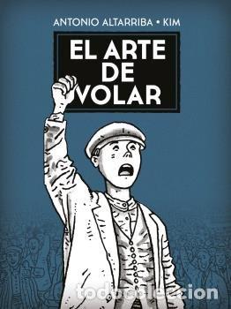 Libros: EL ARTE DE VOLAR - ALTARRIBA