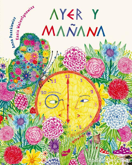 books: AYER Y MA&Ntilde;ANA - PASZKIEWICZ, ANNA