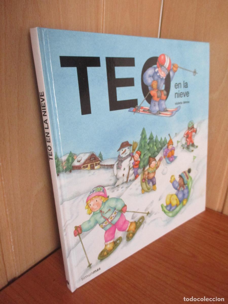 Libros: LIBRO: TEO EN LA NIEVE ( VIOLETA DENOU ) - Foto 1
