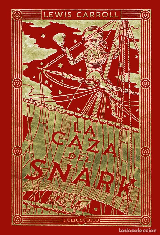 Libros: LA CAZA DEL SNARK - CARROLL, LEWIS