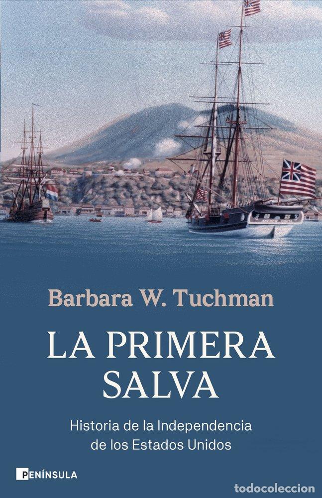 Libri: LA PRIMERA SALVA - W. TUCHMAN, BARBARA