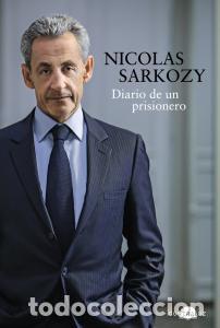 B&uuml;cher: Diario de un prisionero - Sarkozy, Nicolas