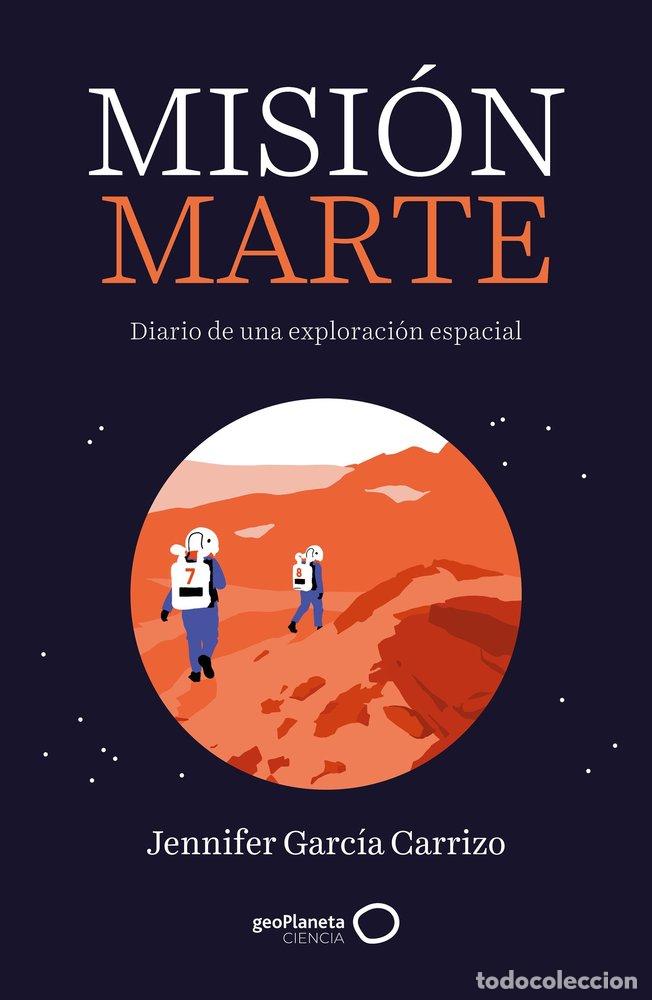 B&uuml;cher: MISI&Oacute;N MARTE - Jennifer Garc&iacute;a Carrizo