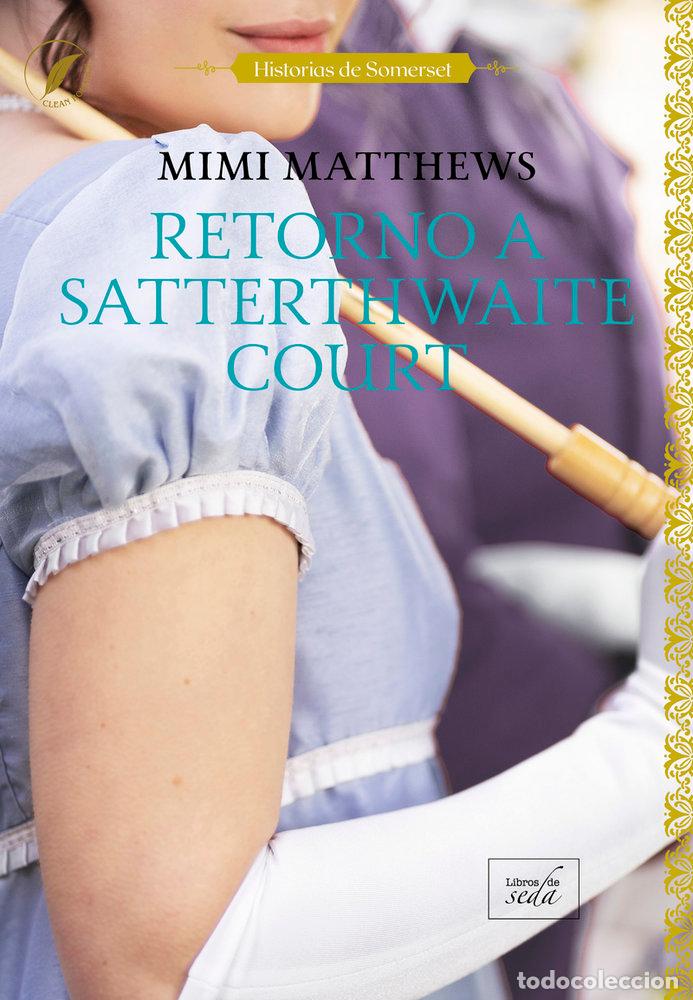 B&uuml;cher: RETORNO A SATTERTHWAITE COURT - MATTHEWS, MIMI