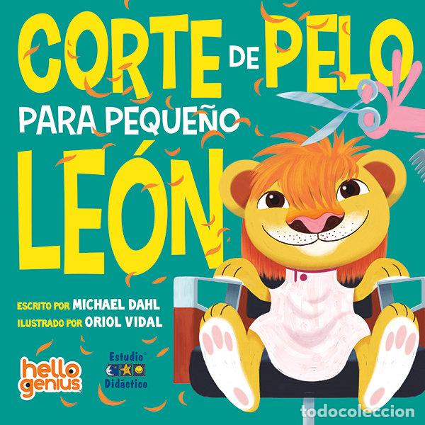 Libros: CORTE DE PELO PARA PEQUE&Ntilde;O LEON - DAHL, MICHAEL