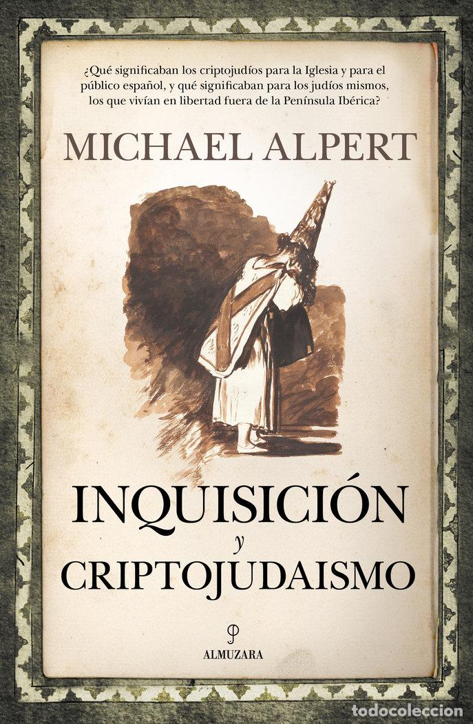 Libros: INQUISICION Y CRIPTOJUDAISMO - ALPERT, MICHAEL