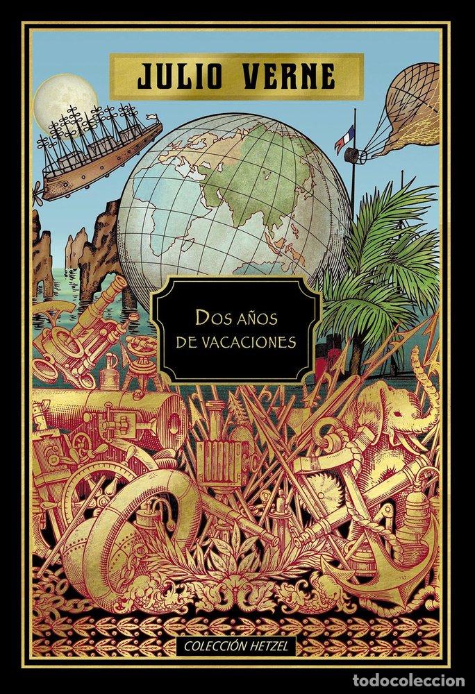 books: DOS A&Ntilde;OS DE VACACIONES HETZEL - VERNE, JULIO