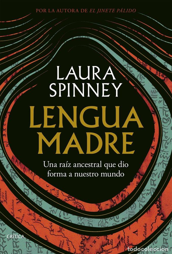 Libros: LENGUA MADRE - SPINNEY, LAURA