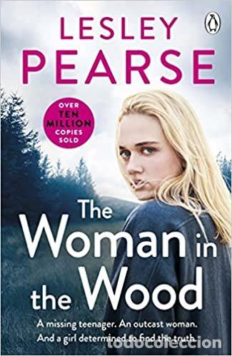 Libros: THE WOMAN IN THE WOOD - LESLEY PEARSE