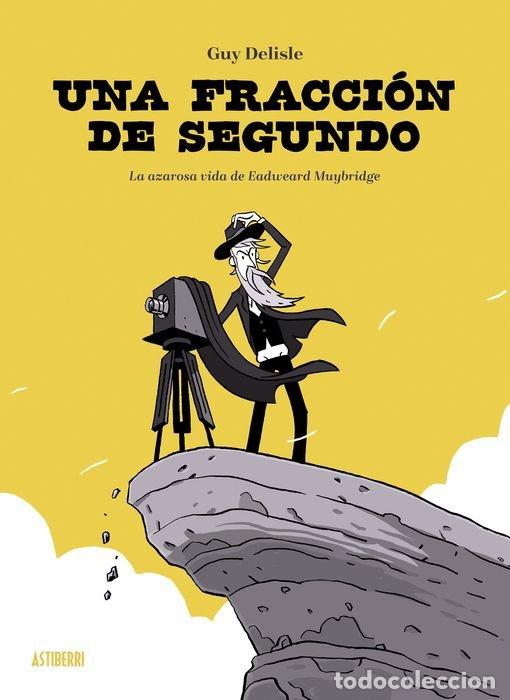 Livros: UNA FRACCION DE SEGUNDO - DELISLE, GUY