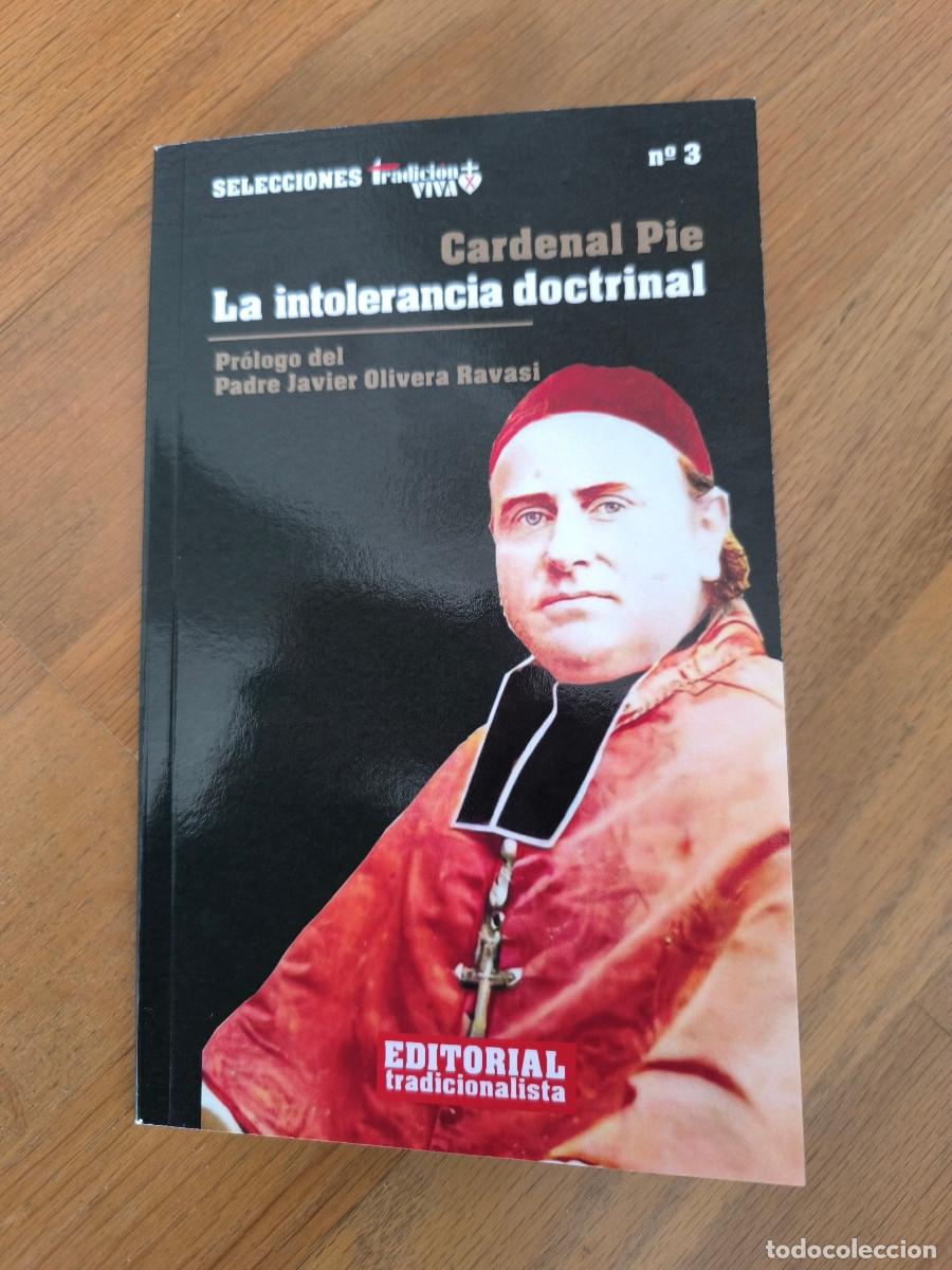Libros: LA INTOLERANCIA DOCTRINAL, CARDENAL PIE - Foto 1