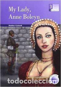 books: MY LADY ANNE BOLEYN 3&ordm;ESO - AA.VV