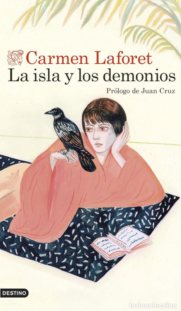Libros: LA ISLA Y LOS DEMONIOS - LAFORET, CARMEN