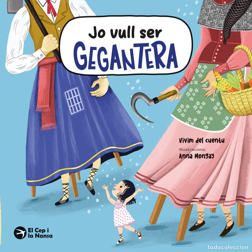 Libros: JO VULL SER GEGANTERA - VIVIM DEL CUENTU