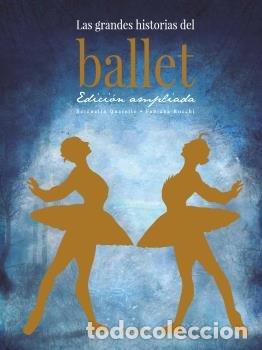 books: GRANDES HISTORIAS DEL BALLET,LAS - QUARELLO, SERENELLA