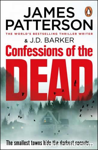 B&uuml;cher: CONFESSIONS OF THE DEAD - PATTERSON AND BARKER