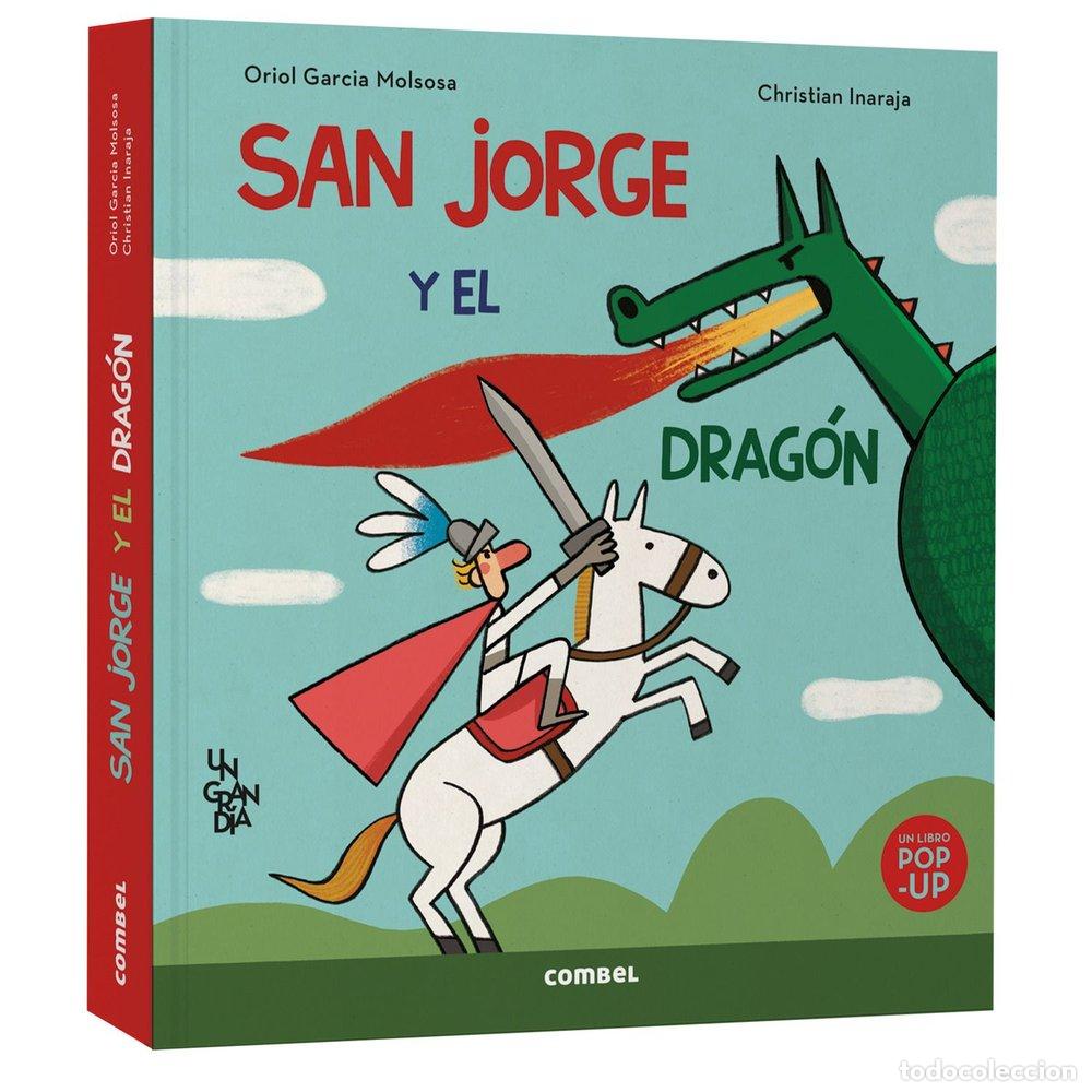 Libri: SAN JORGE Y EL DRAG&Oacute;N - GARC&Iacute;A MOLSOSA, ORIOL