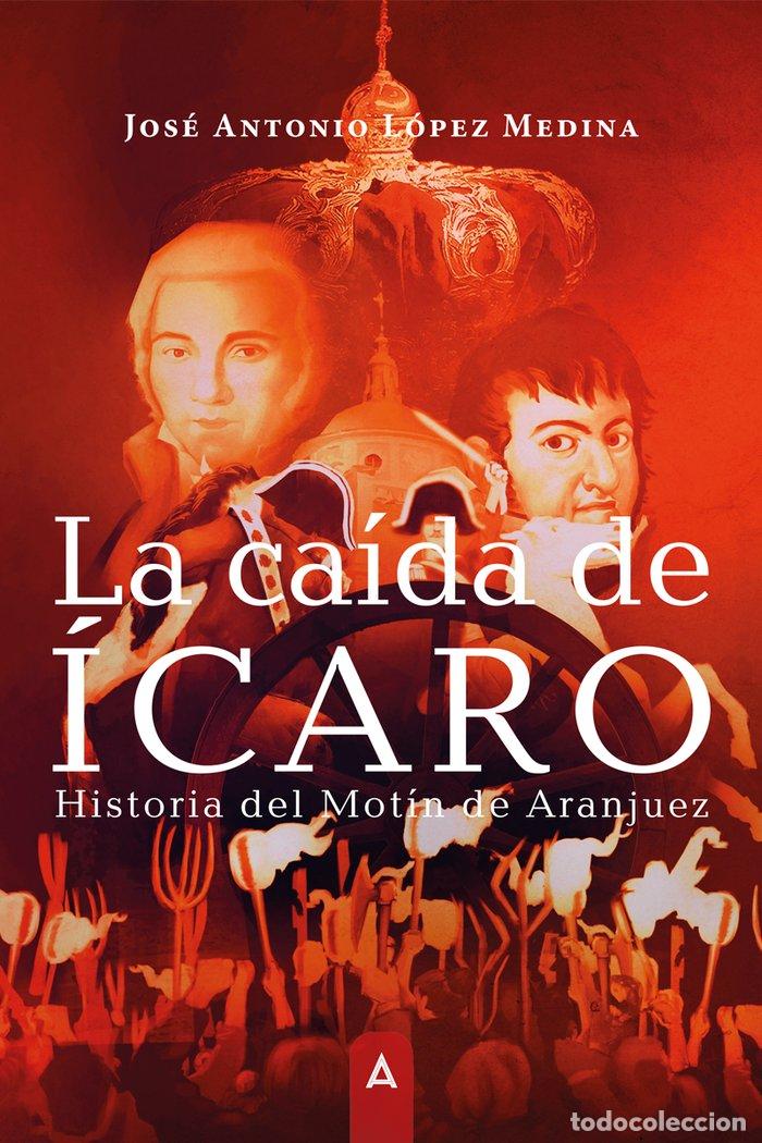 books: LA CAIDA DE ICARO - LOPEZ MEDINA, JOSE ANTONIO