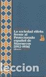 books: SOCIEDAD RIFE&Ntilde;A FRENTE PROTECT.MARRUECOS 1912-1956 - AZIZA, MIMOUN