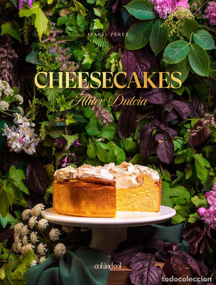 Livros: CHEESECAKES ALITER DULCIA - PEREZ, ISABEL
