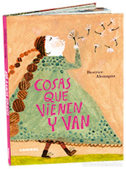 Libri: COSAS QUE VIENEN Y VAN - ALEMAGNA, BEATRICE