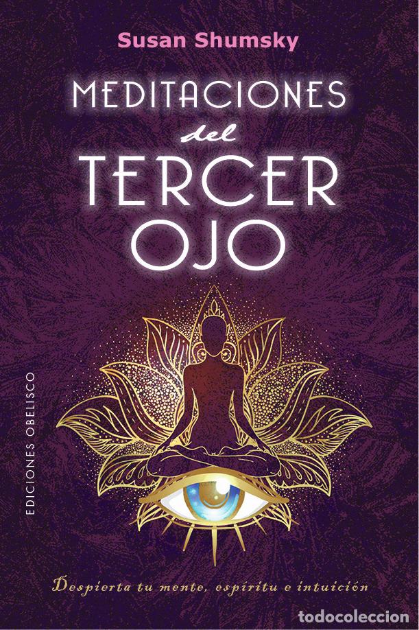 B&uuml;cher: MEDITACIONES DEL TERCER OJO - SHUMSKY, SUSAN
