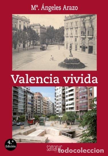 Libros: LA VALENCIA VIVIDA - ARAZO BALLESTER, MARIA ANGELES