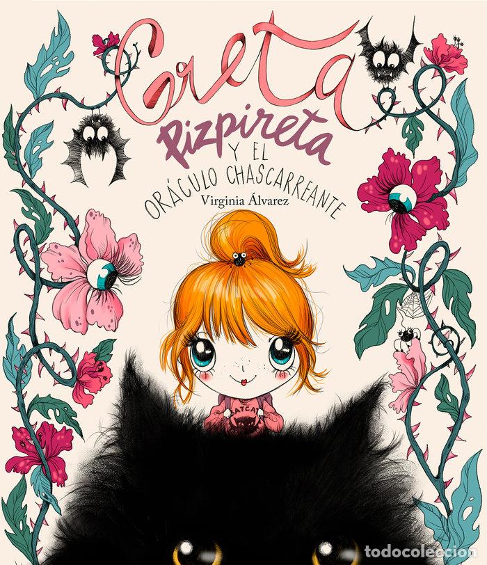 Libros: GRETA PIZPIRETA Y EL ORACULO CHASCARREANTE - ALVAREZ VIRGINIA