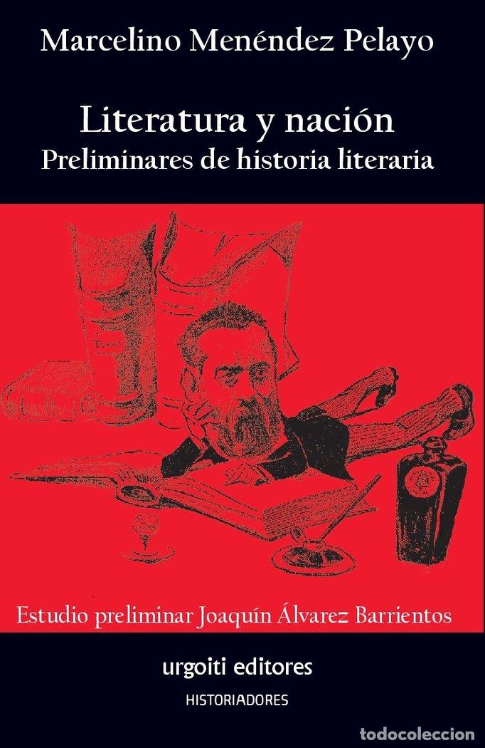 Libros: LITERATURA Y NACION - MENENDEZ PELAYO, MARCELINO