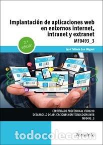 books: IMPLANTACION DE APLICACIONES WEB EN ENTORNOS INTERNET, INTRA - TALLEDO SAN MIGUEL, JOSE VENANCIO