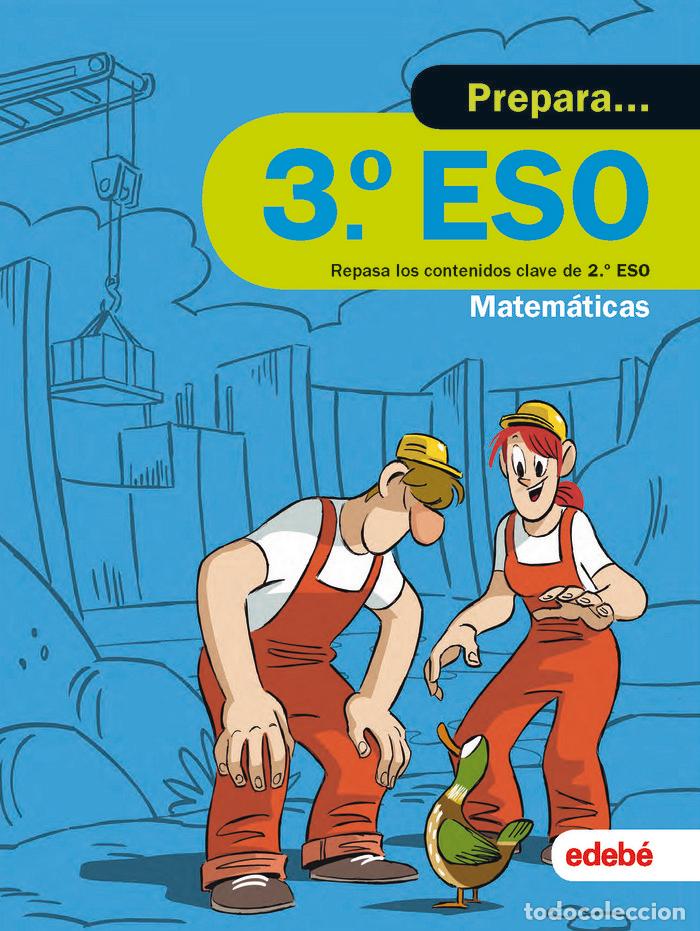 books: CUADERNO 2&ordm;ESO 19 PREPARA MATEMATICAS DE 3&ordm;ESO - EDEBE, OBRA COLECTIVA