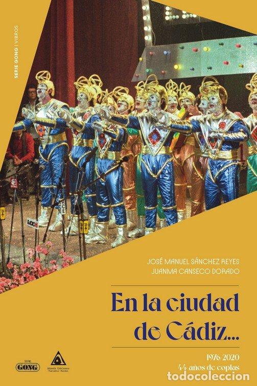 B&uuml;cher: EN LA CIUDAD DE CADIZ... - CANSECO DORADO, JUANMA