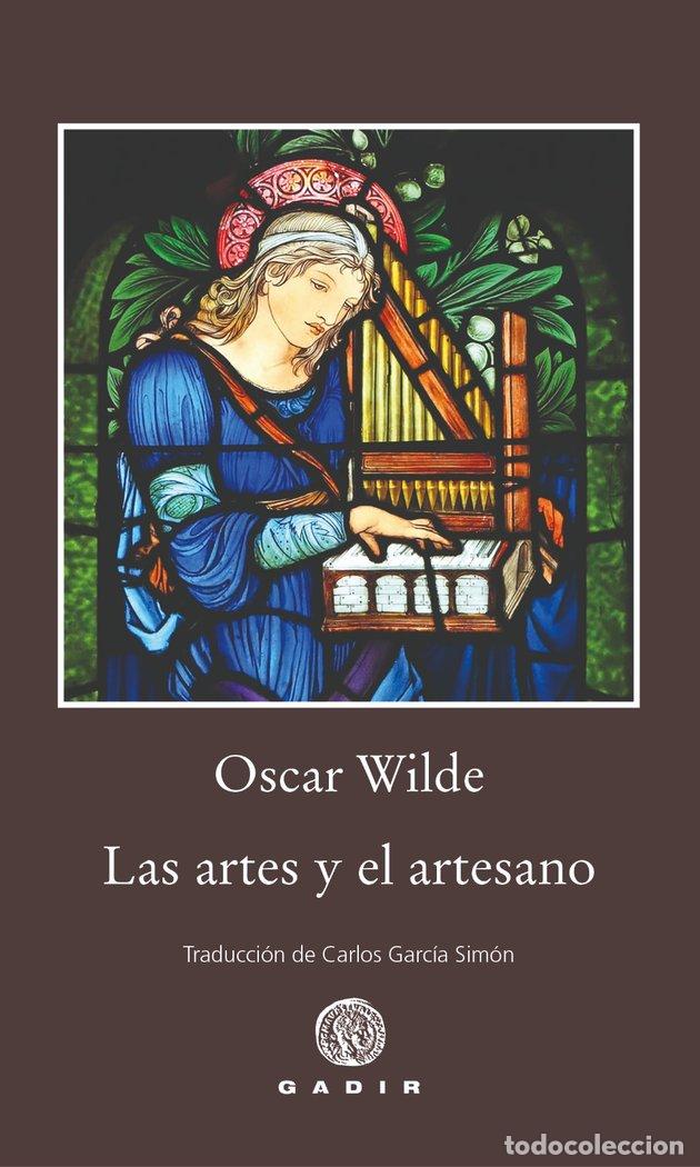 Libros: LAS ARTES Y EL ARTESANO - OSCAR WILDE