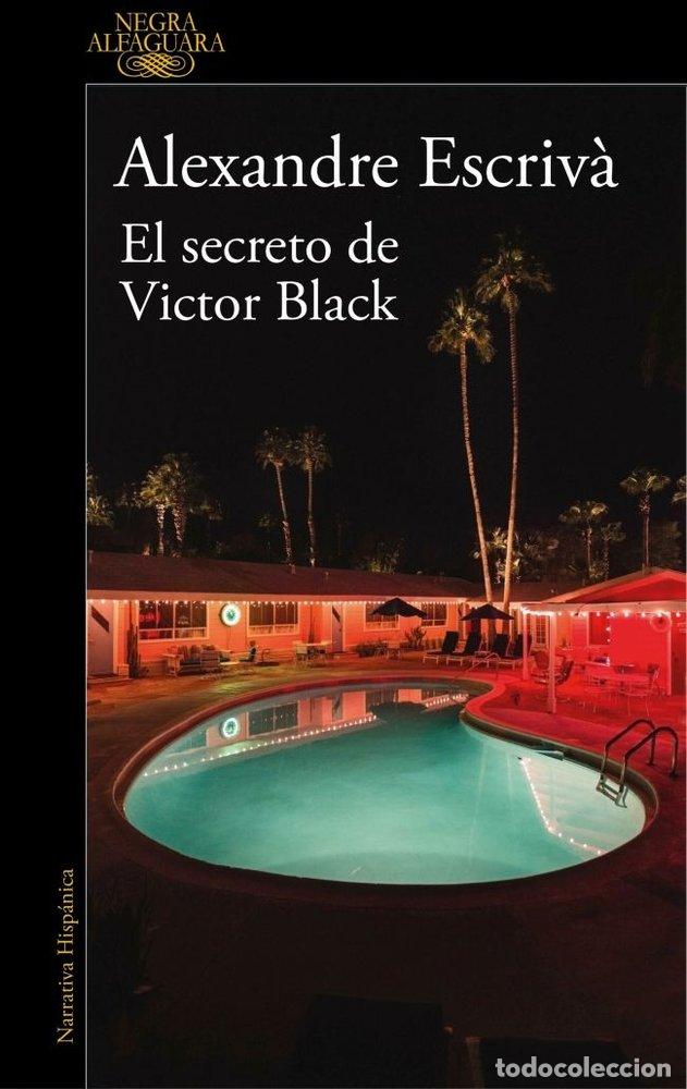 Libri: EL SECRETO DE VICTOR BLACK - Escriva, Alexandre