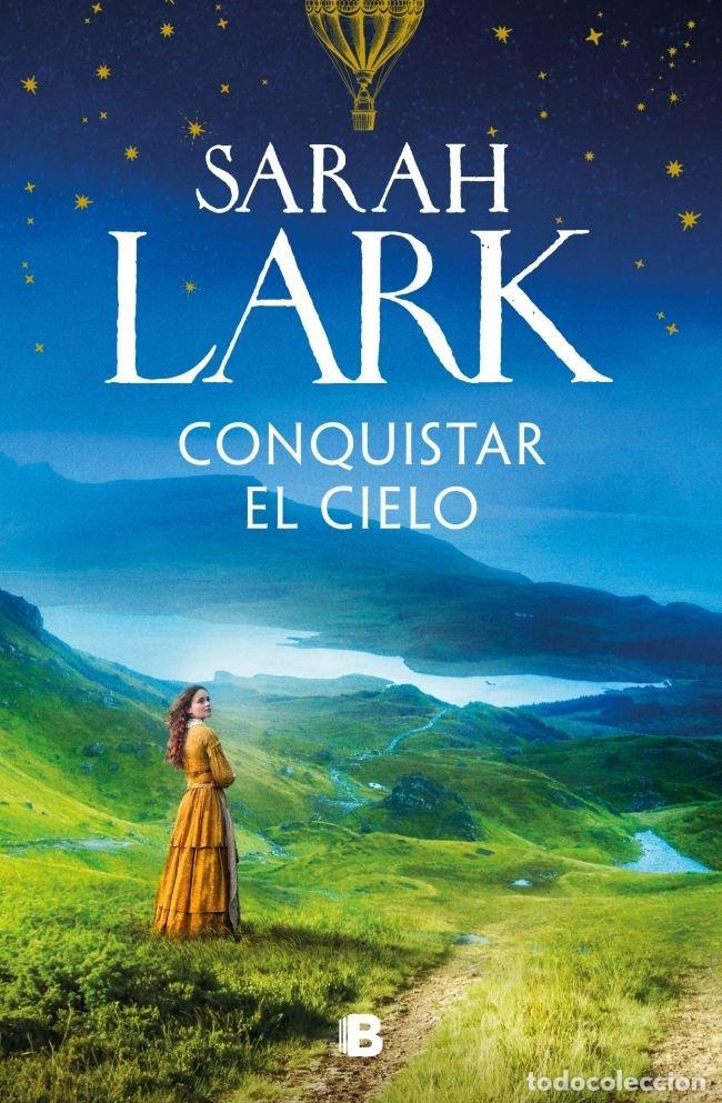 Libros: CONQUISTAR EL CIELO - Lark, Sarah - Foto 1