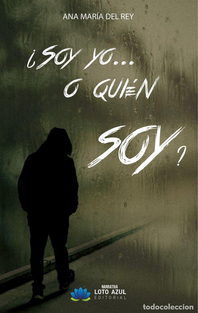 Livres: SOY YO O QUIEN SOY - DEL REY, ANA MARIA