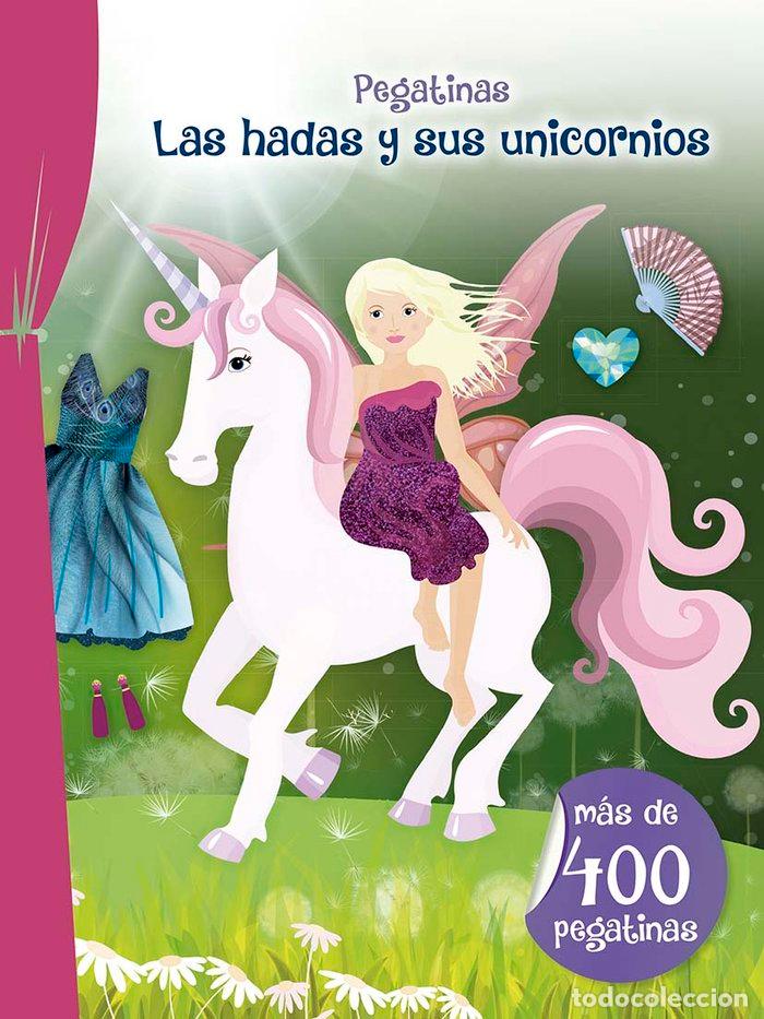 Libros: PEGATINAS LAS HADAS Y SUS UNICORNIOS - .